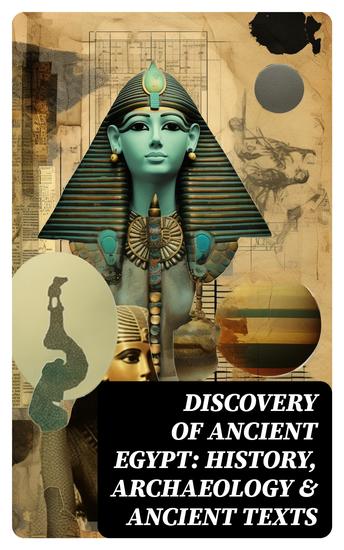 Discovery of Ancient Egypt: History Archaeology & Ancient Texts - cover