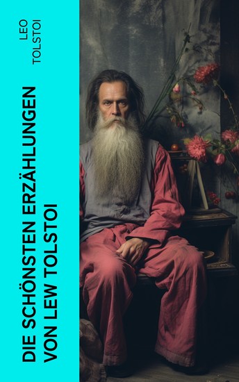 Die schönsten Erzählungen von Lew Tolstoi - cover