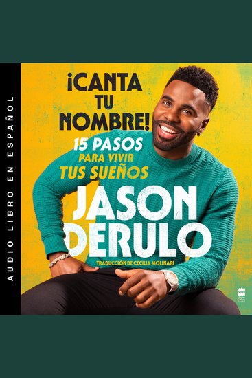 Sing Your Name Out Loud iCanta tu nombre! - 15 pasos para vivir tus suenos - cover