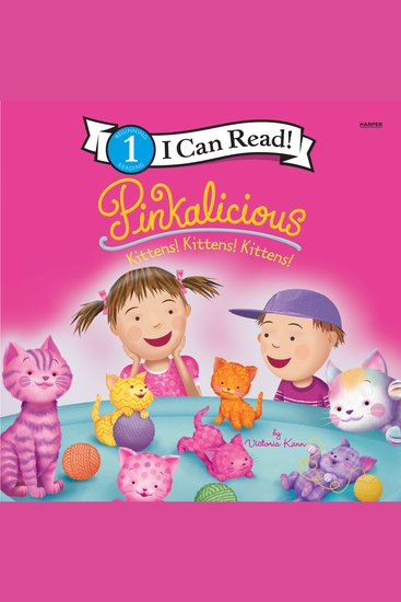 Pinkalicious: Kittens! Kittens! Kittens! - cover
