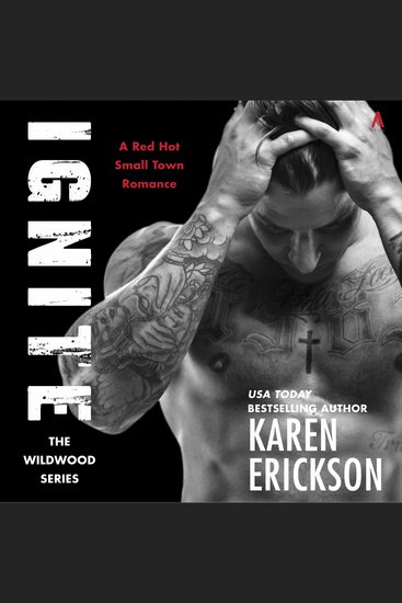 Ignite - A Red-Hot Small-Town Romance - cover