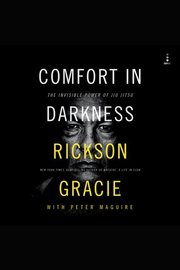 Comfort in Darkness - The Invisible Power of Jiu Jitsu - cover