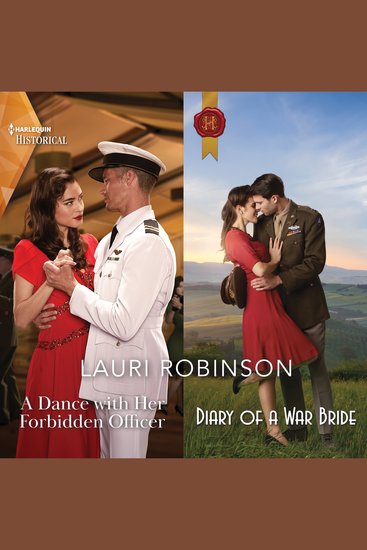 A Dance with Her Forbidden Officer & Diary of a War Bride - cover