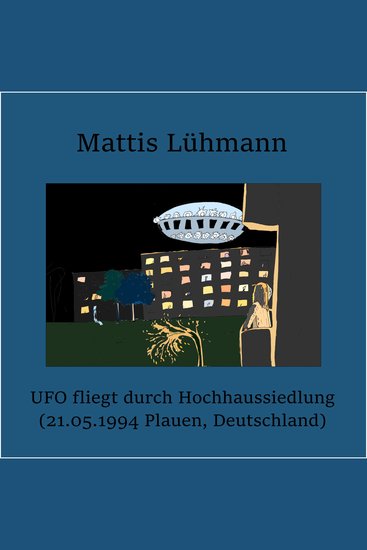 UFO fliegt durch Hochhaussiedlung (21051994 Plauen Deutschland) - cover