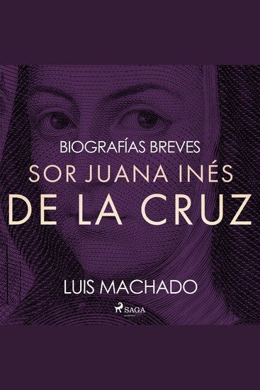 Biografías breves - Sor Juana Inés de la Cruz - cover