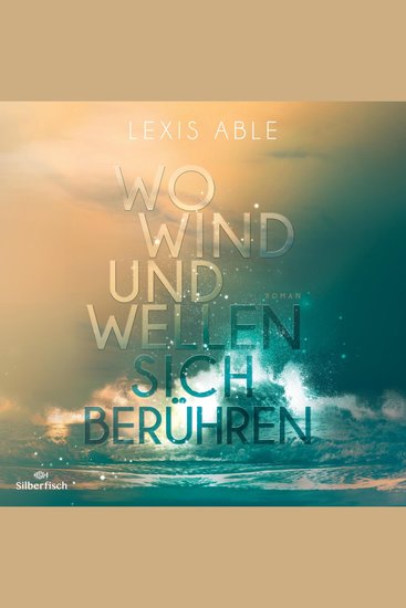 Westcoast Skies 2: Wo Wind und Wellen sich berühren - Intensive polyamore Friends to Lovers Romance - cover