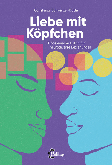 Liebe mit Köpfchen - Tipps einer Autist*in für neurodiverse Beziehungen - cover