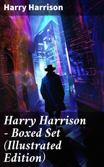 Harry Harrison - Boxed Set (Illustrated Edition) - Deathworld The Stainless Steel Rat Planet of the Damned The Misplaced Battleship - cover