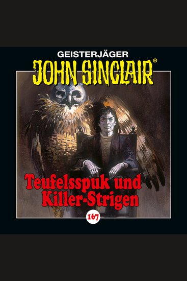 John Sinclair Folge 167: Teufelsspuk und Killer-Strigen - cover