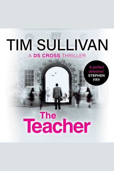 The Teacher - DS Cross Mysteries Book 6 - cover