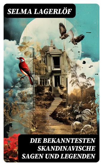 Die bekanntesten Skandinavische Sagen und Legenden - cover
