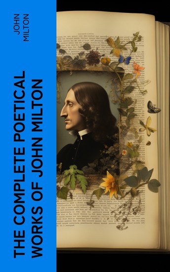The Complete Poetical Works of John Milton - cover
