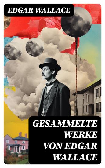 Gesammelte Werke von Edgar Wallace - cover