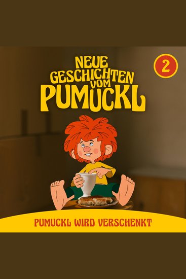02: Pumuckl wird verschenkt (Neue Geschichten vom Pumuckl) - cover