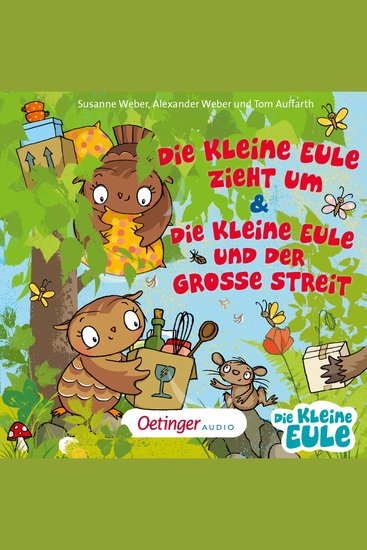 Die kleine Eule zieht um & Die kleine Eule und der große Streit - cover