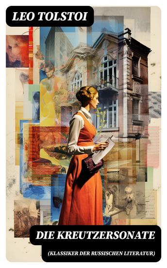 Die Kreutzersonate (Klassiker der russischen Literatur) - cover