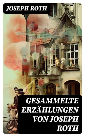 Gesammelte Erzählungen von Joseph Roth - cover