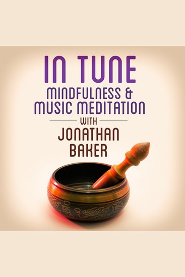 Mindfulness & Music Meditation with Jonathan Baker - cover