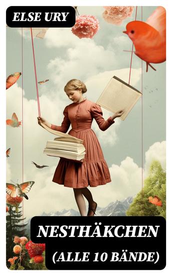 Nesthäkchen (Alle 10 Bände) - cover