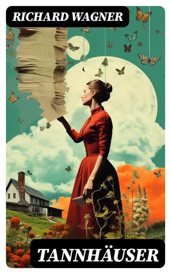 Tannhäuser - Oper in drei Akten: Tannhäuser und Der Sängerkrieg auf Wartburg - cover