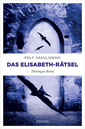 Das Elisabeth-Rätsel - Thüringen Krimi - cover