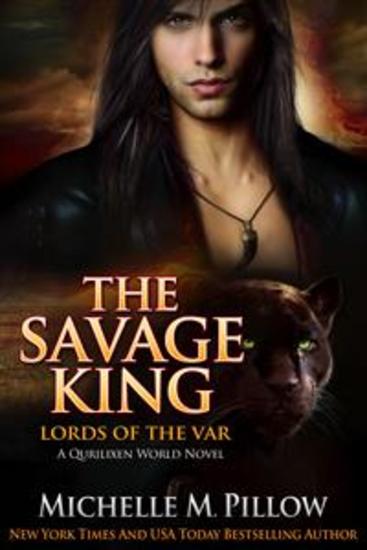 The Savage King - Lords of the Var® Book 1: A Qurilixen World Novel - cover