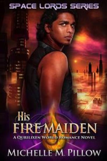 His Fire Maiden - Space Lords Book 2: A Qurilixen World Novel - cover