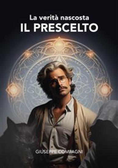 Il Prescelto - La verità nascosta - cover