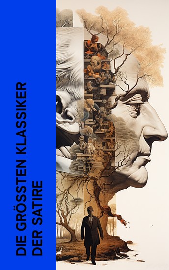 Die größten Klassiker der Satire - Die Abenteuer des braven Soldaten Schwejk Drei Mann in einem Boot Die toten Seelen - cover