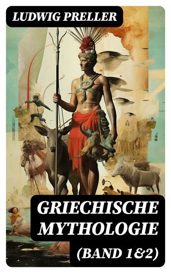 Griechische Mythologie (Band 1&2) - Heldensagen und Heldendichtungen (Herkules + Der Trojanische Krieg + Theseus + Die Argonauten) - cover