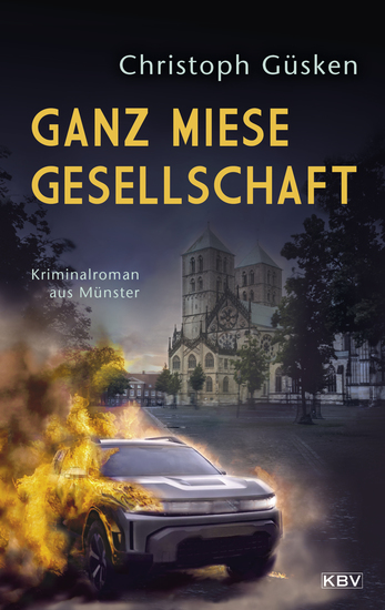 Ganz miese Gesellschaft - Kriminalroman aus Münster - cover