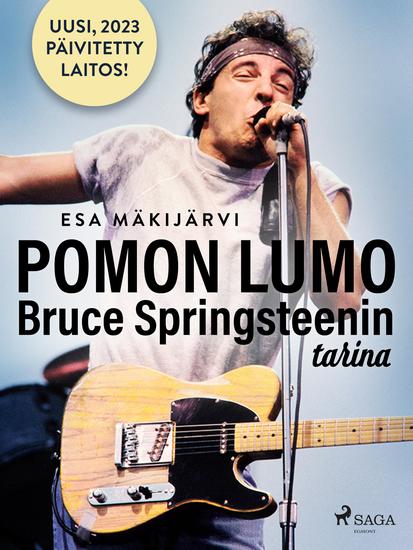 Pomon lumo – Bruce Springsteenin tarina - cover