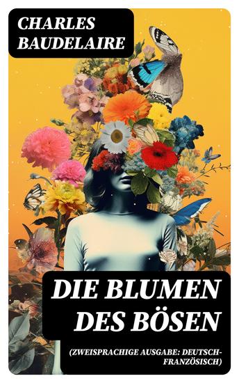 Die Blumen des Bösen (Zweisprachige Ausgabe: Deutsch-Französisch) - cover