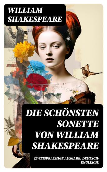Die schönsten Sonette von William Shakespeare (Zweisprachige Ausgabe: Deutsch-Englisch) - Nachdichtung von Karl Kraus - cover