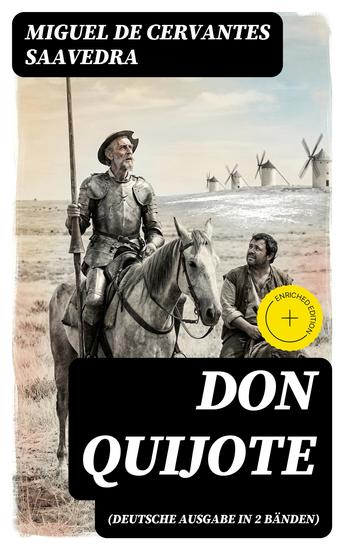 Don Quijote (Deutsche Ausgabe in 2 Bänden) - Bereicherte Ausgabe Der sinnreiche Junker Don Quijote von der Mancha - cover