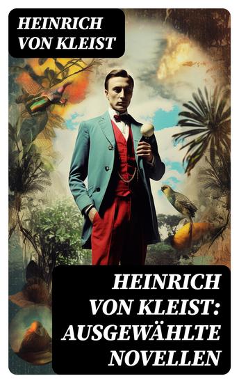 Heinrich von Kleist: Ausgewählte Novellen - cover