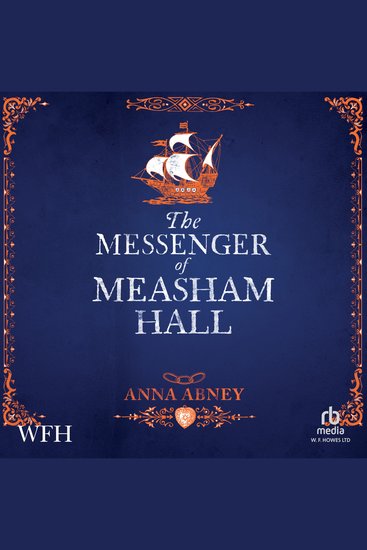 The Messenger of Measham Hall - Measham Hall Book 2 - cover