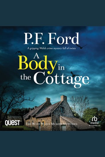 A Body in the Cottage - The West Wales Murder Mysteries Book 5 - cover