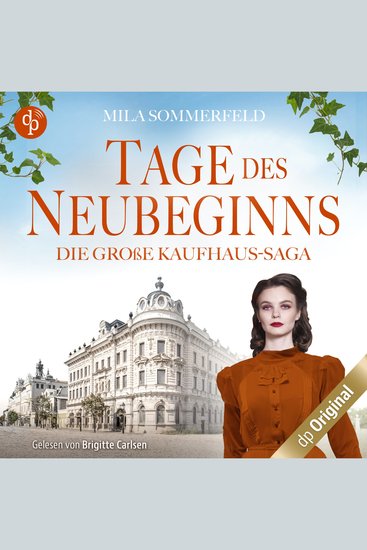 Tage des Neubeginns - Die große Kaufhaus-Saga Band 3 (Ungekürzt) - cover