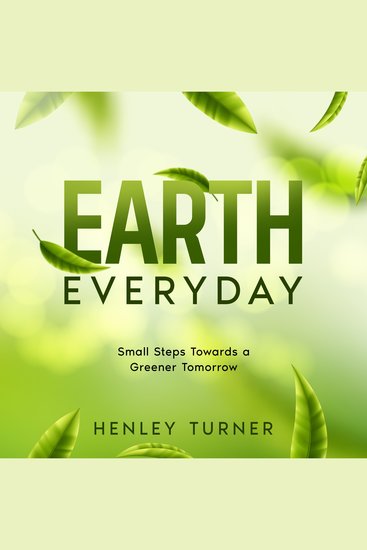 Earth Everyday - Small Steps Towards a Greener Tomorrow - cover