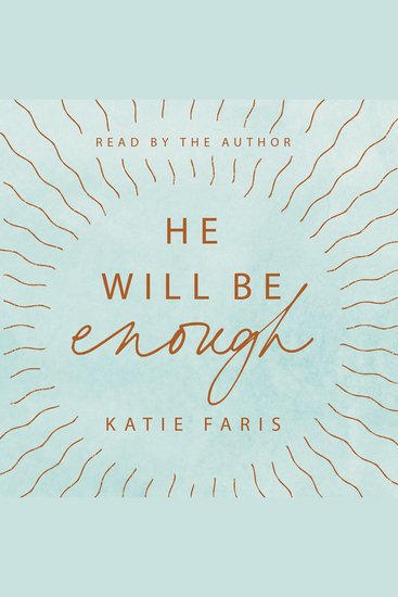 He Will Be Enough - How God Takes You by the Hand Through Your Hardest Days - cover