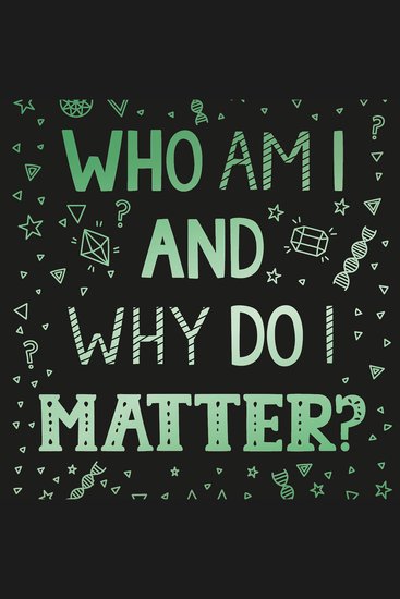 Who Am I and Why Do I Matter? - (Helps Christian youth grow in faith and confidence by looking at what the Bible says about identity) - cover