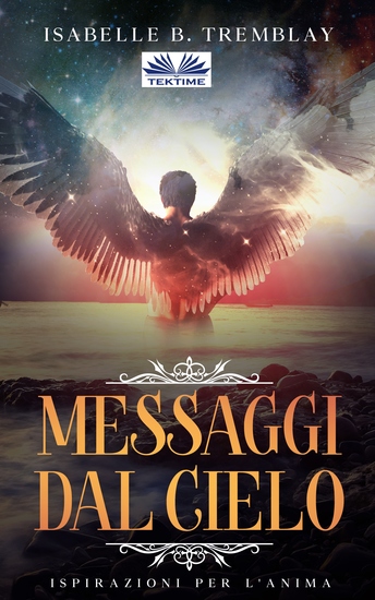 I Messaggi Del Cielo - Ispirazioni Per L'Anima - cover