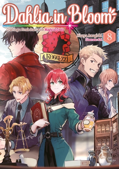 Dahlia in Bloom: Crafting a Fresh Start With Magical Tools Volume 8 - cover