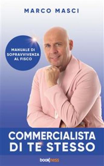 Commercialista di te stesso - Manuale di sopravvivenza al fisco - cover