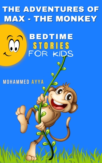 The Adventures of Max the Monkey - Bedtime Stories For Kids - cover
