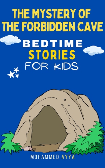 The Mystery of the Forbidden Cave - Bedtime Stories For Kids - cover