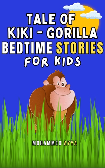 Tale of Kiki Gorilla & Other Bedtime Stories For Kids - cover