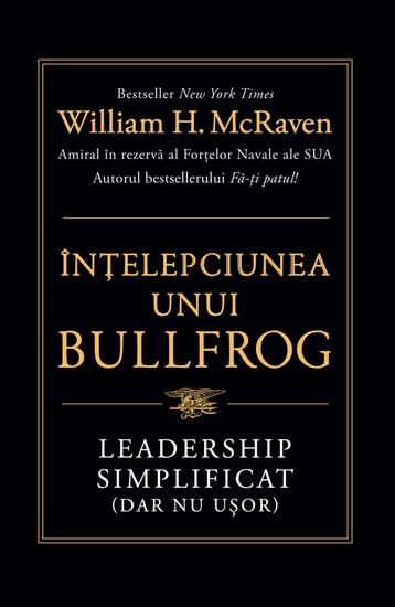 Înțelepciunea unui Bullfrog - Leadership simplificat (dar nu ușor) - cover