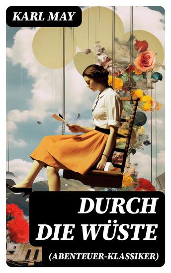 Durch die Wüste (Abenteuer-Klassiker) - cover